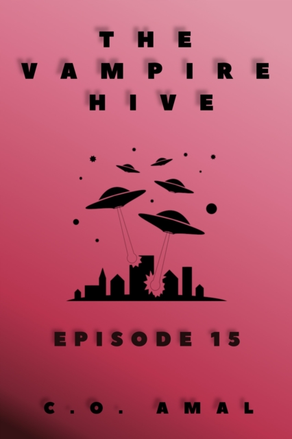 Vampire Hive Episode 15, EPUB eBook