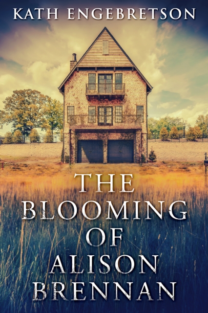 Blooming of Alison Brennan, EPUB eBook