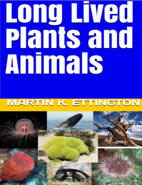 Long Lived Plants and Animals, EPUB eBook