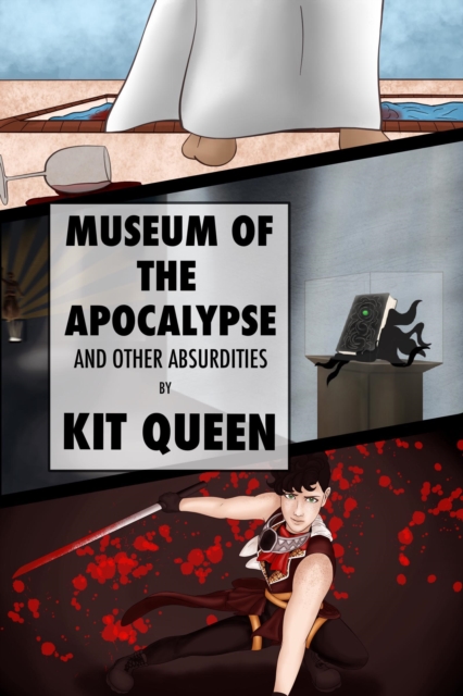 Museum of the Apocalypse and Other Absurdities, EPUB eBook