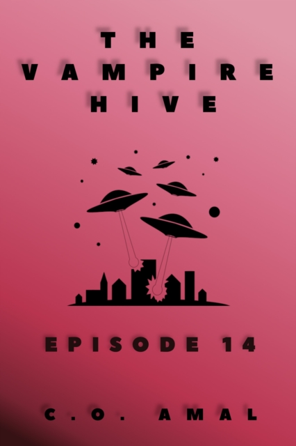 Vampire Hive Episode 14, EPUB eBook