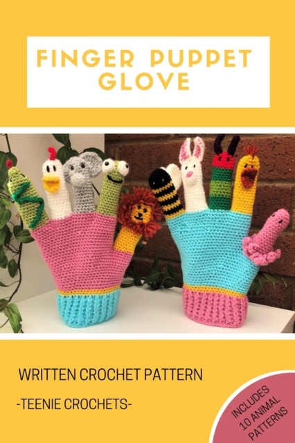 Finger Puppet Glove - Written Crochet Pattern, EPUB eBook