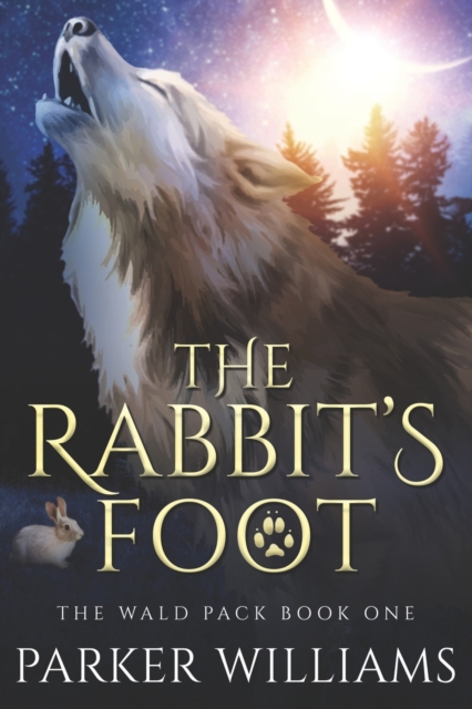 The Rabbit's Foot : The Wald Pack, Paperback / softback Book