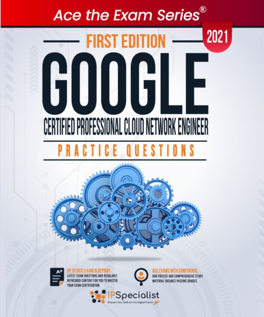 Google Certified Professional Cloud Network Engineer: Practice Questions, EPUB eBook