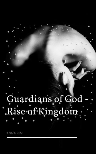 Guardians of God: Rise of Kingdom, EPUB eBook