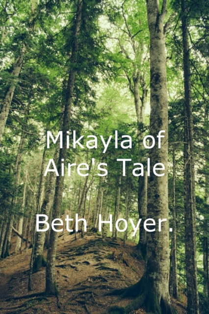 Mikayla of Aire's Tale, EPUB eBook