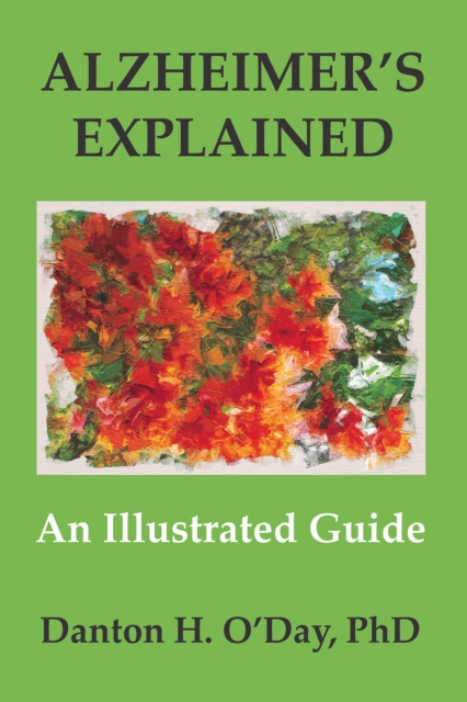 Alzheimer's Explained, an Illustrated Guide, EPUB eBook