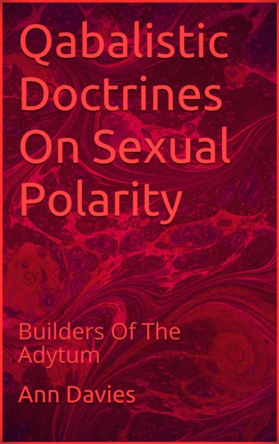 Qabalistic Doctrines On Sexual Polarity, EPUB eBook