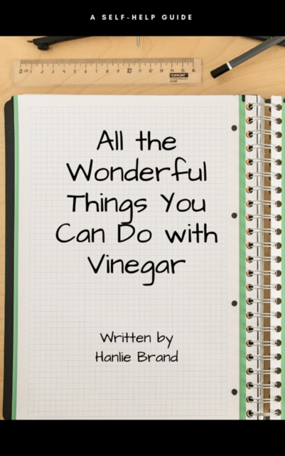 All the Wonderful Things You Can Do with Vinegar, EPUB eBook