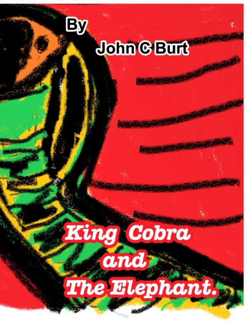 King Cobra and The Elephant., Hardback Book
