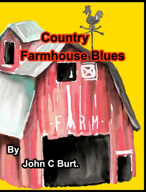 Country Farmhouse Blues., Hardback Book