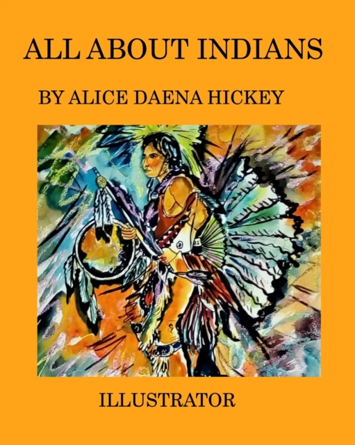 All about indians : Iindians, Paperback / softback Book