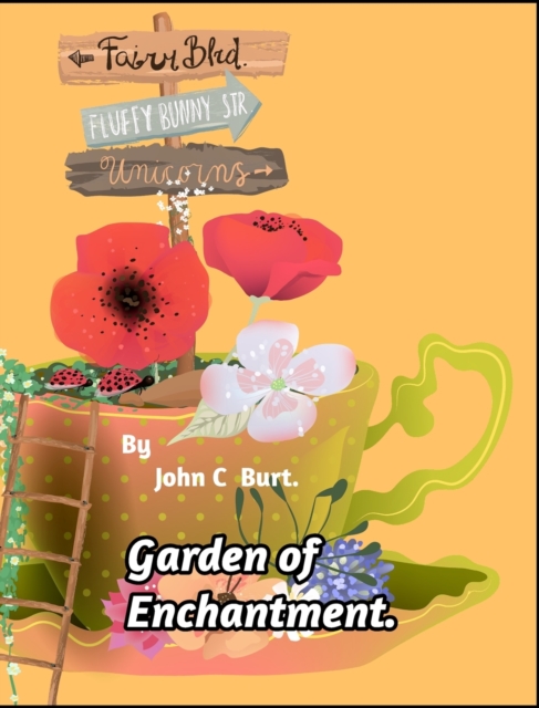 Garden of Enchantment., Hardback Book