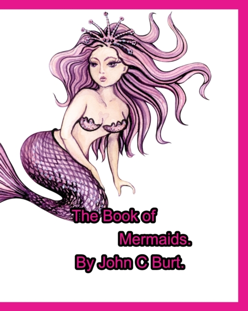 The Book of Mermaids., Paperback / softback Book