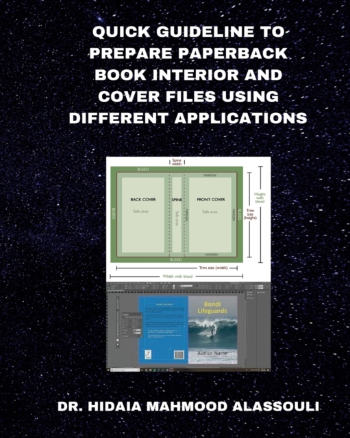Quick Guideline to Prepare Paperback Book Interior and Cover Files Using Different Applications, Paperback / softback Book