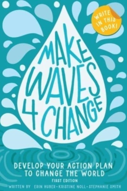 Make Waves 4 Change, Paperback / softback Book