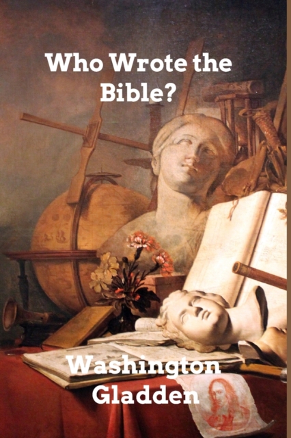 Who Wrote the Bible?, Paperback / softback Book
