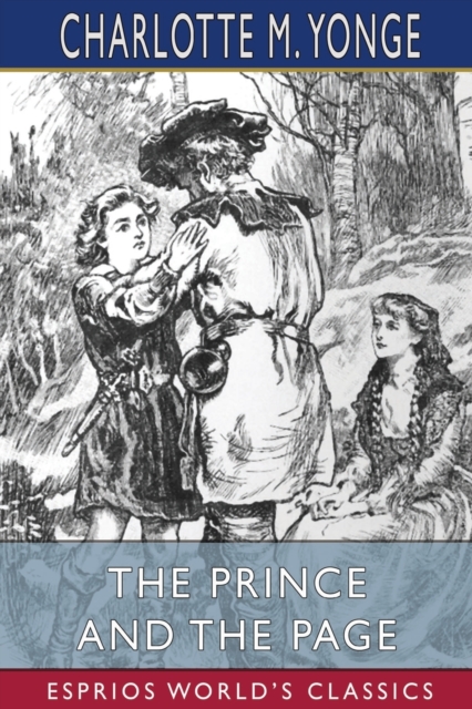 The Prince and the Page (Esprios Classics) : A Story of the Last Crusade, Paperback / softback Book