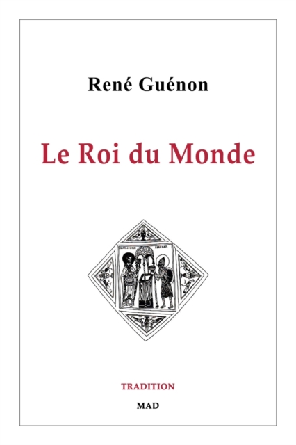 Le Roi du Monde, Paperback / softback Book