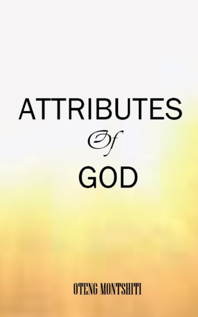 Attributes of God, Paperback / softback Book