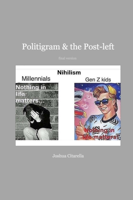 Politigram & the Post-Left, Paperback / softback Book