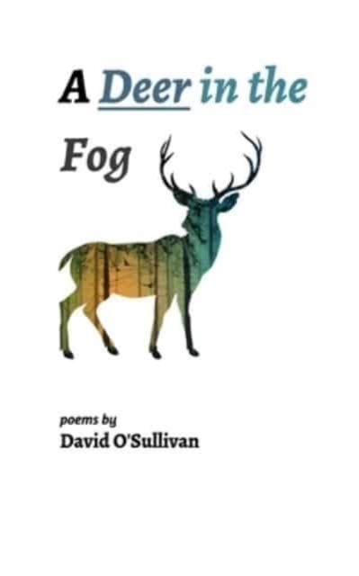 A Deer in the Fog, Paperback / softback Book