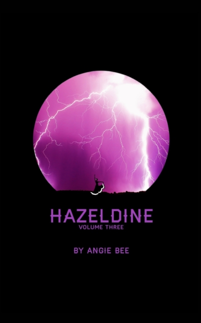 Hazeldine : Volume Three, Paperback / softback Book