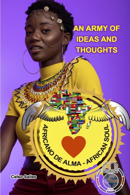 African Soul - An Army of Ideas and Thoughts - Celso Salles : Africa Collection, Paperback / softback Book