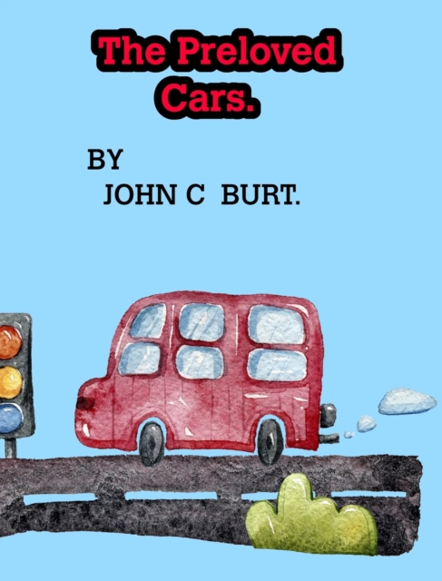 The Preloved Cars., Hardback Book