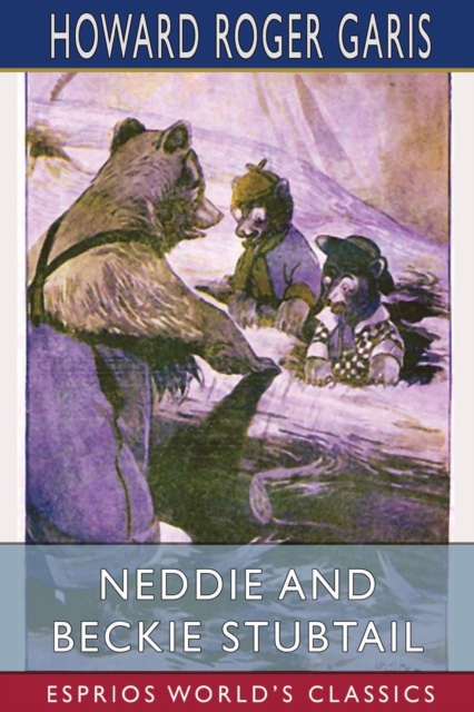 Neddie and Beckie Stubtail (Esprios Classics), Paperback / softback Book