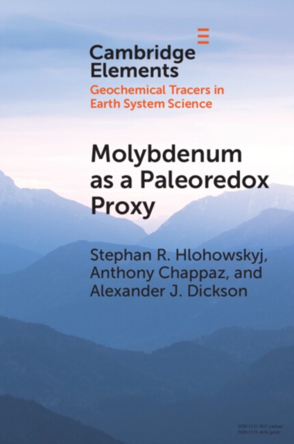 Molybdenum as a Paleoredox Proxy : Past, Present, and Future, EPUB eBook