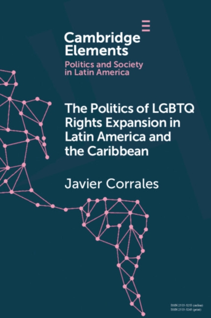 The Politics of LGBTQ Rights Expansion in Latin America and the Caribbean, PDF eBook