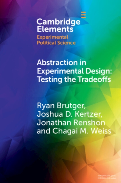 Abstraction in Experimental Design : Testing the Tradeoffs, PDF eBook