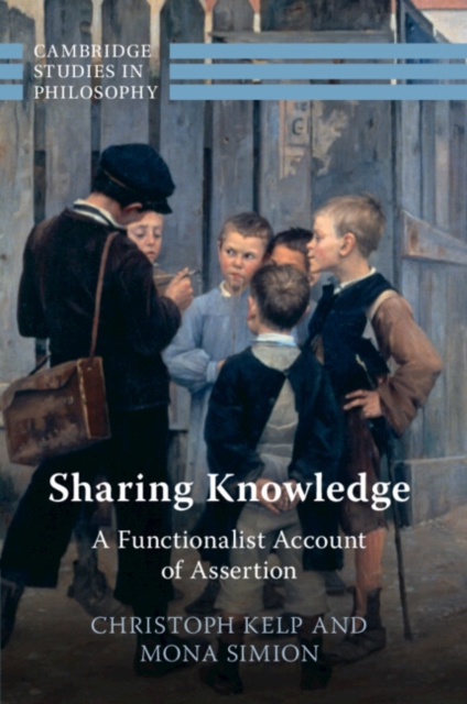 Sharing Knowledge : A Functionalist Account of Assertion, Paperback / softback Book