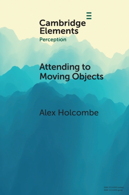 Attending to Moving Objects, Paperback / softback Book