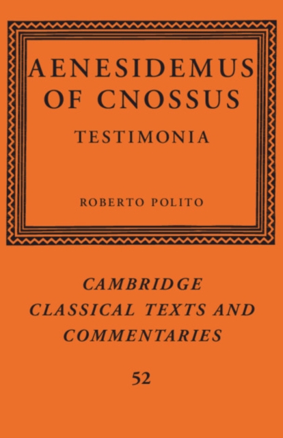 Aenesidemus of Cnossus : Testimonia, Paperback / softback Book