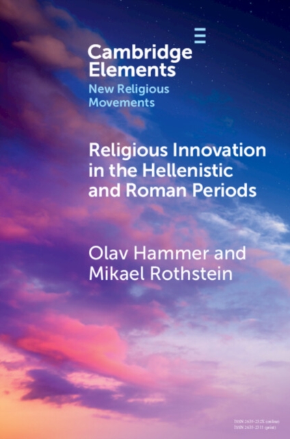 Religious Innovation in the Hellenistic and Roman Periods, Paperback / softback Book