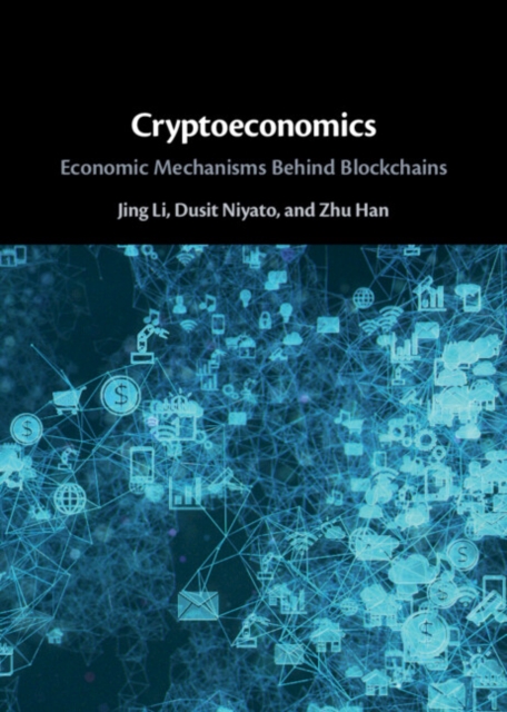 Cryptoeconomics : Economic Mechanisms Behind Blockchains, EPUB eBook