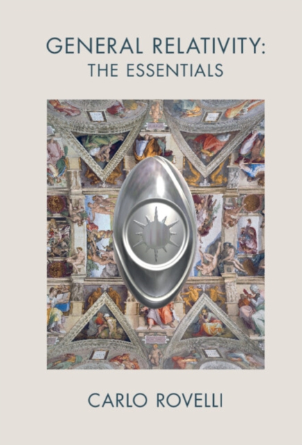 General Relativity: The Essentials, PDF eBook