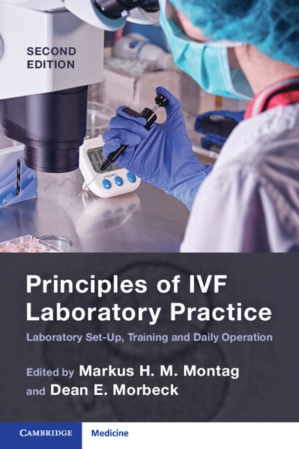 Principles of IVF Laboratory Practice : Laboratory Set-Up, Training and Daily Operation, PDF eBook