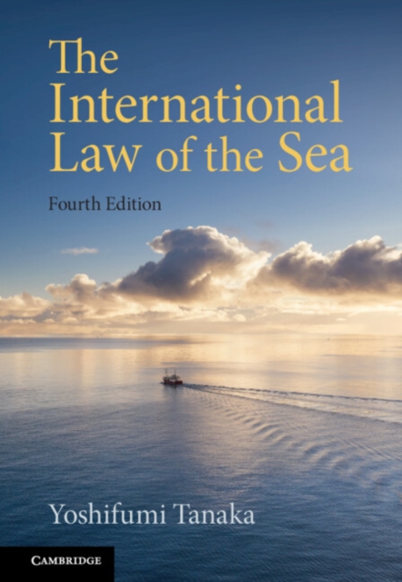 The International Law of the Sea, PDF eBook