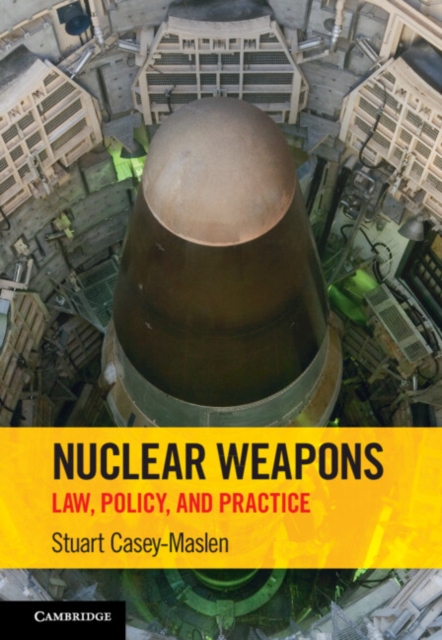 Nuclear Weapons : Law, Policy, and Practice, PDF eBook