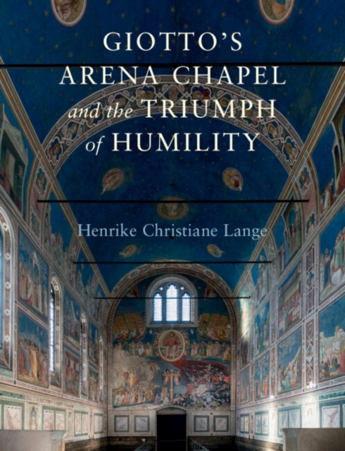 Giotto's Arena Chapel and the Triumph of Humility, EPUB eBook