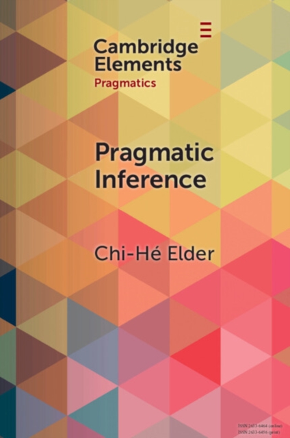 Pragmatic Inference : Misunderstandings, Accountability, Deniability, EPUB eBook