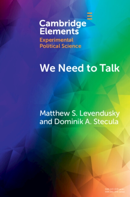 We Need to Talk : How Cross-Party Dialogue Reduces Affective Polarization, PDF eBook