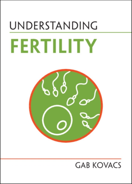 Understanding Fertility, Paperback / softback Book
