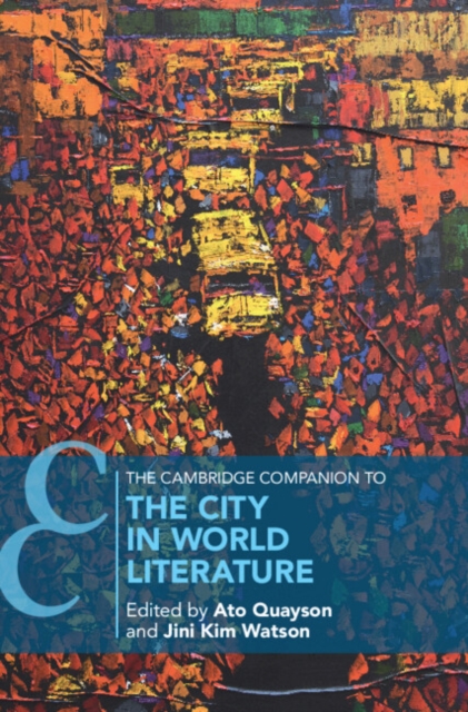 Cambridge Companion to the City in World Literature, EPUB eBook