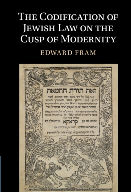 Codification of Jewish Law on the Cusp of Modernity, EPUB eBook