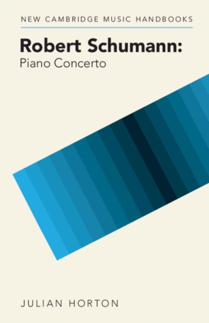 Robert Schumann: Piano Concerto, Paperback / softback Book