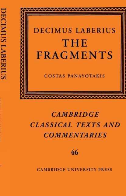 Decimus Laberius : The Fragments, Paperback / softback Book